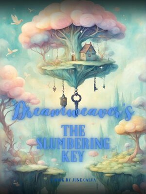 cover image of Dreamweaver's the Slumbering Key
